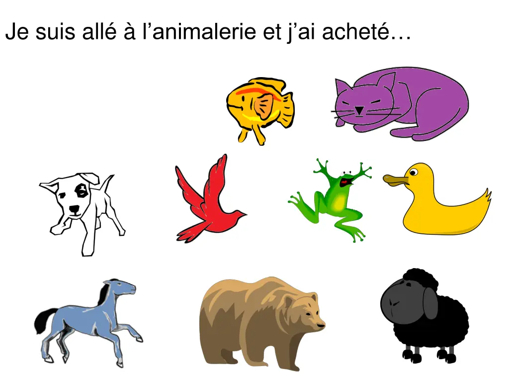 je suis all l animalerie et j ai achet