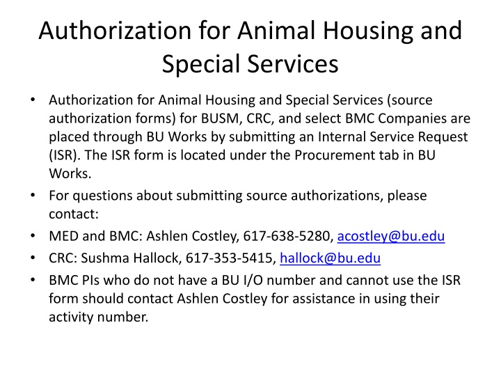 authorization for animal housing and special