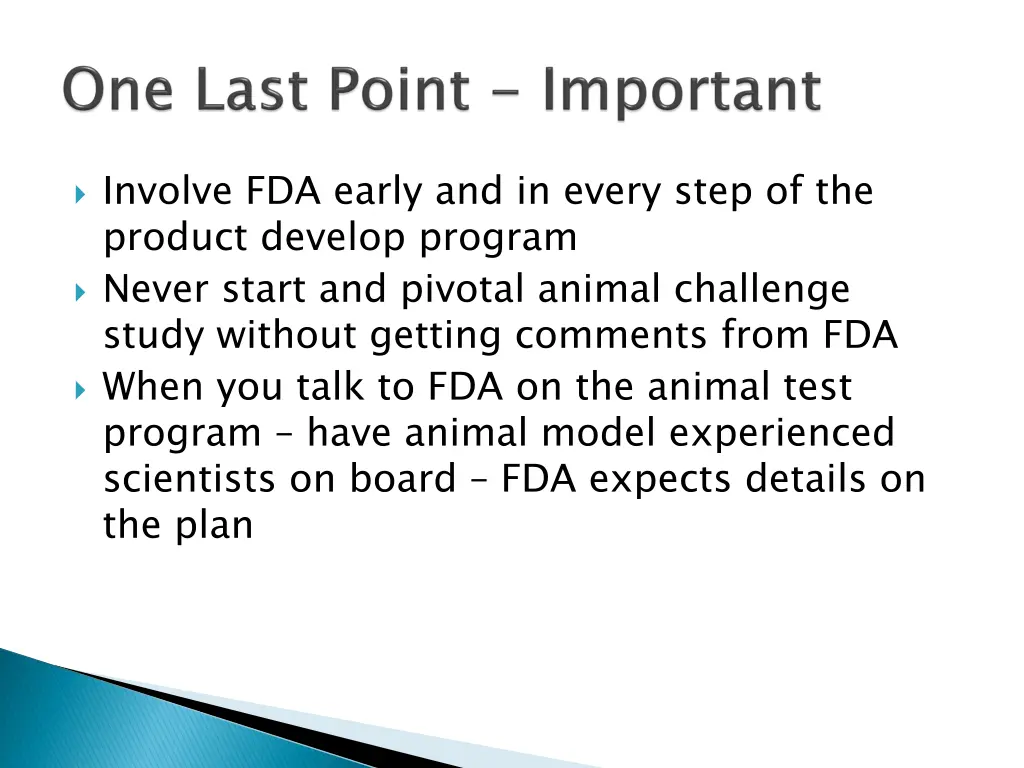 involve fda early and in every step