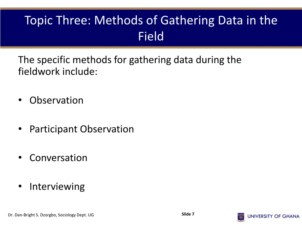 topic three methods of gathering data in the field