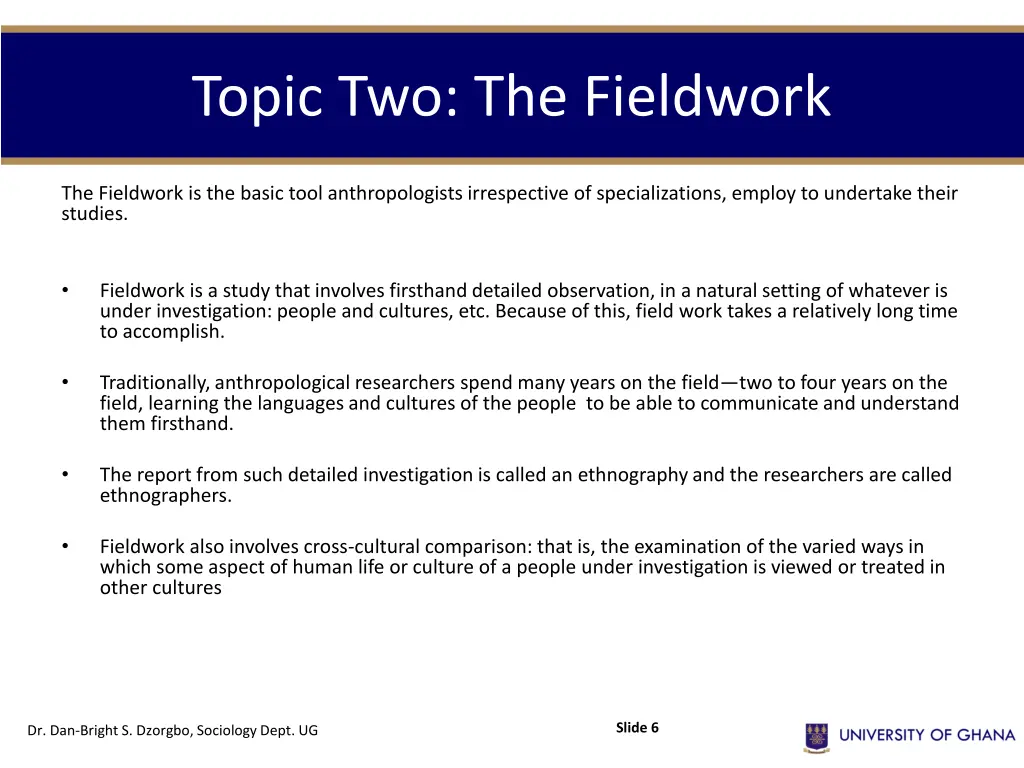 topic two the fieldwork