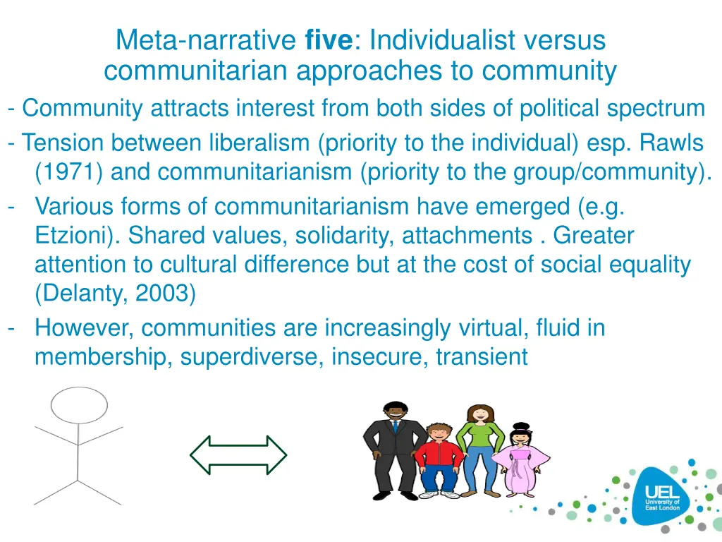 meta narrative five individualist versus