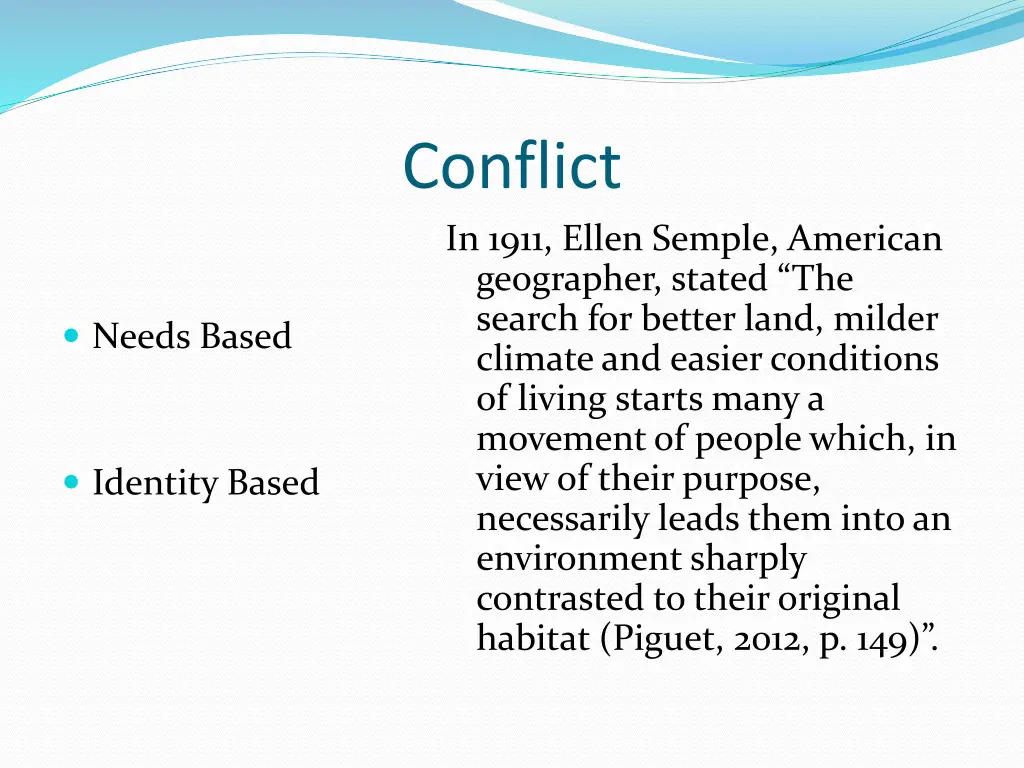 conflict in 1911 ellen semple american geographer