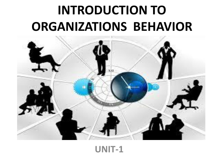 introduction to organizations behavior