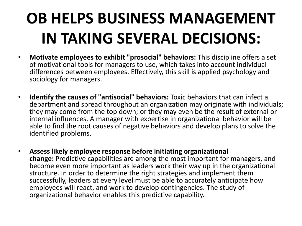 ob helps business management in taking several 1