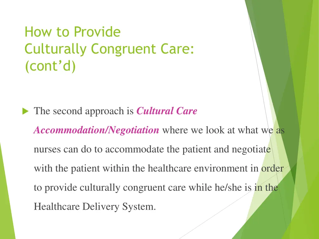 how to provide culturally congruent care cont d