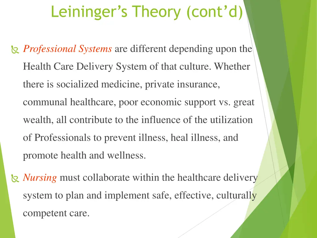 leininger s theory cont d