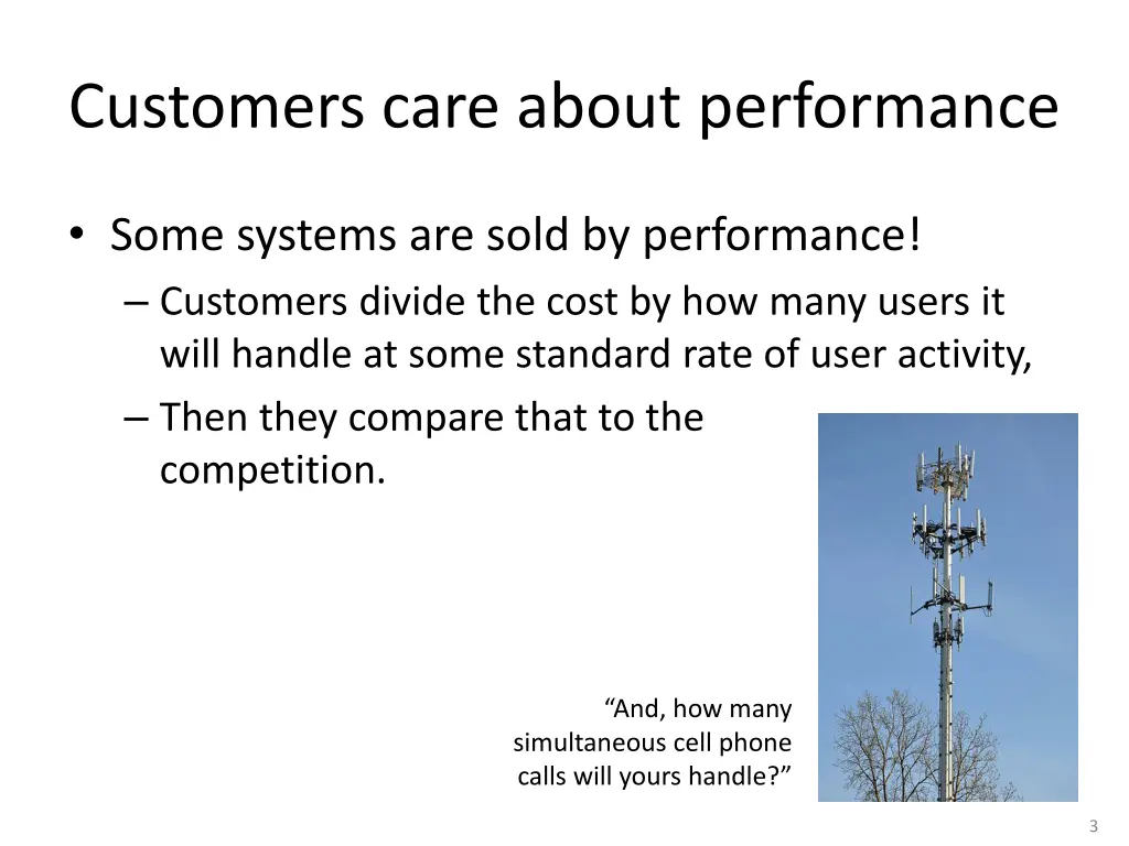 customers care about performance