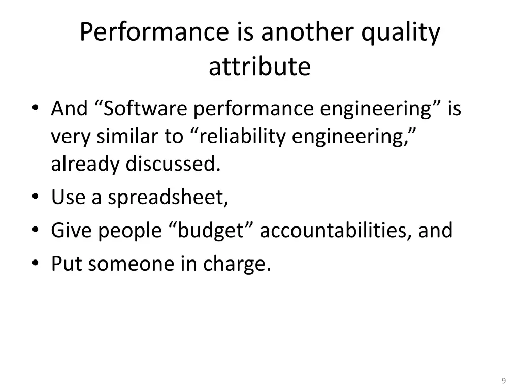 performance is another quality attribute