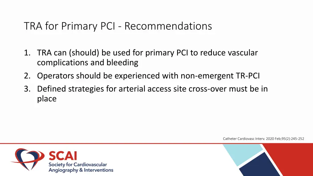 tra for primary pci recommendations