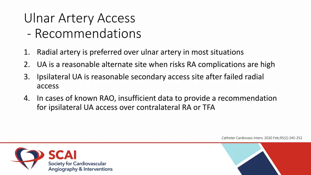 ulnar artery access recommendations