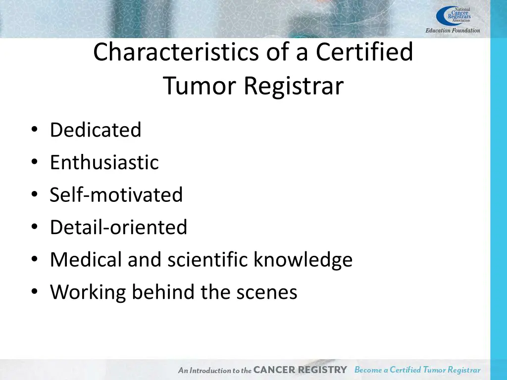 characteristics of a certified tumor registrar