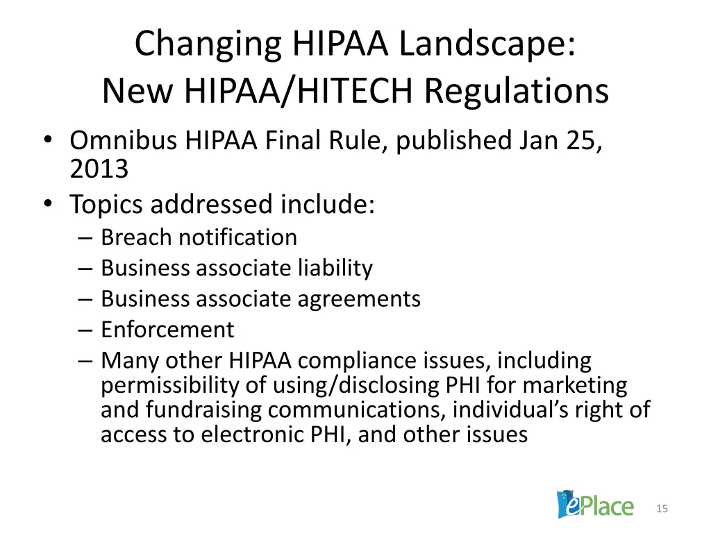 changing hipaa landscape new hipaa hitech