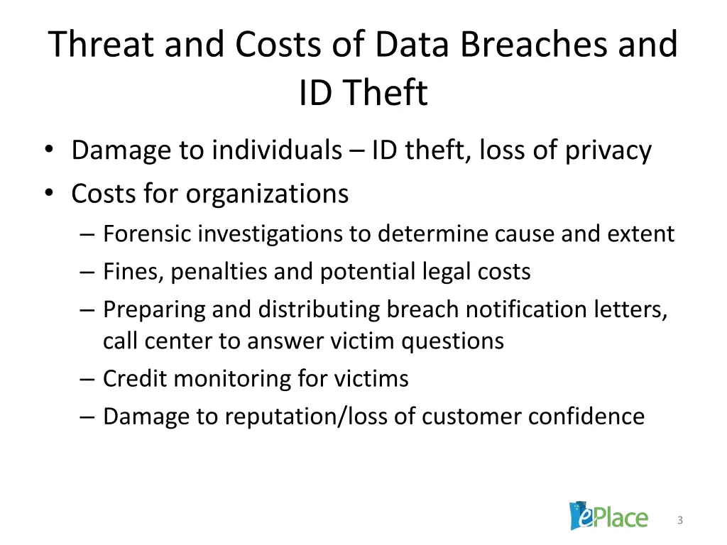 threat and costs of data breaches and id theft