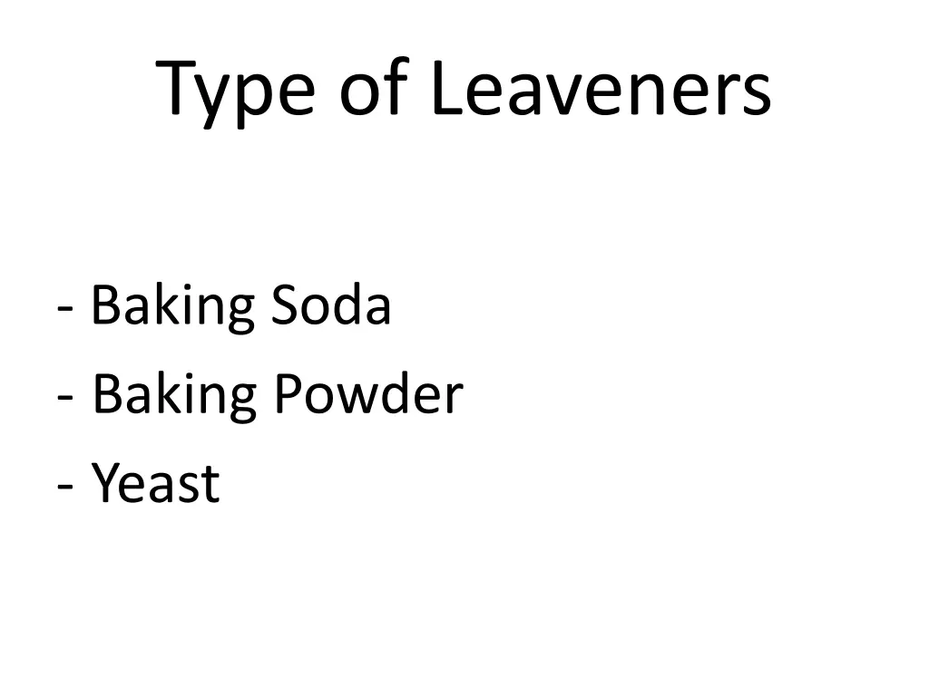 type of leaveners