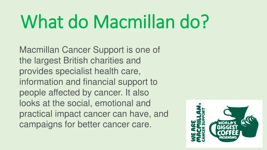 what do macmillan do what do macmillan do