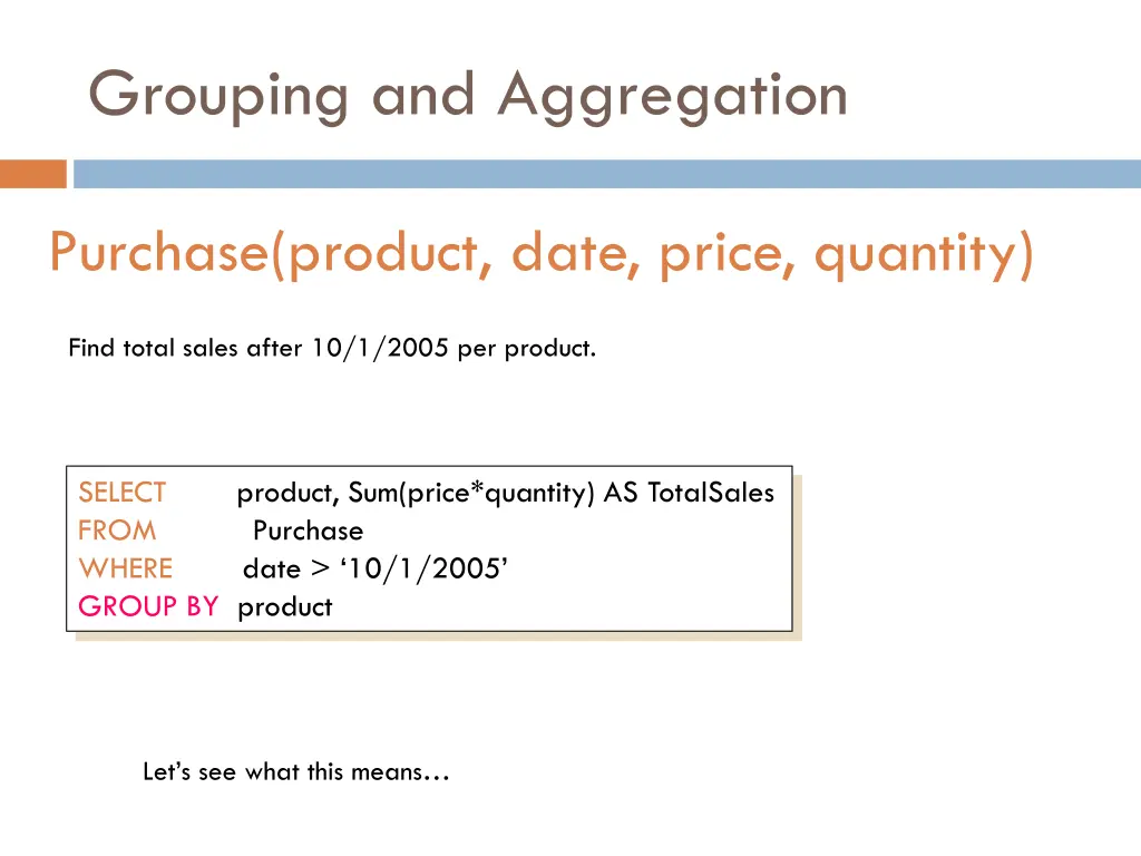 grouping and aggregation