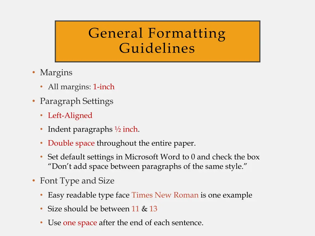 general formatting guidelines