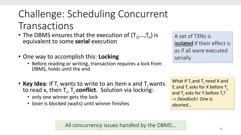 challenge scheduling concurrent transactions