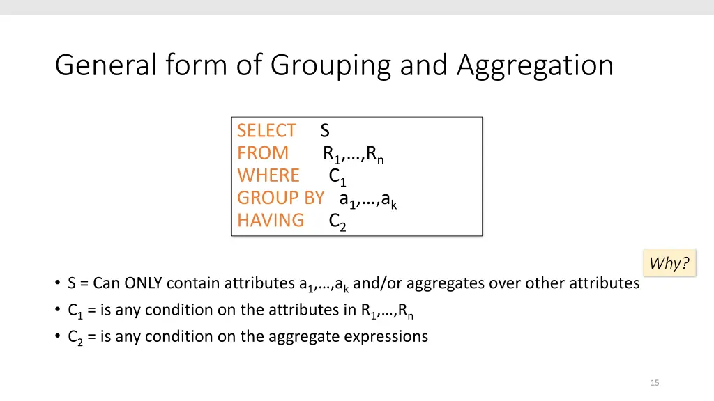 general form of grouping and aggregation