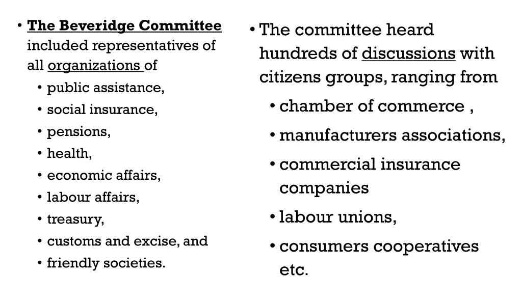 the beveridge committee included representatives