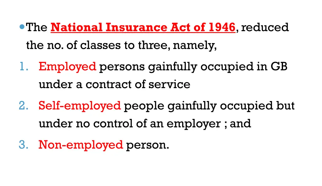 the national insurance act of 1946 reduced