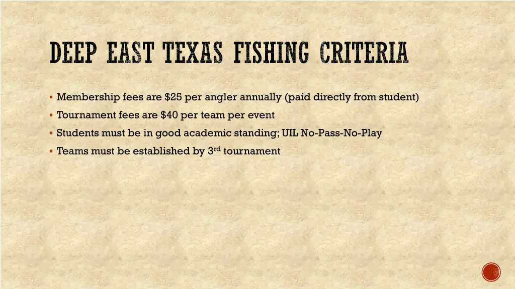 deep east texas fishing criteria