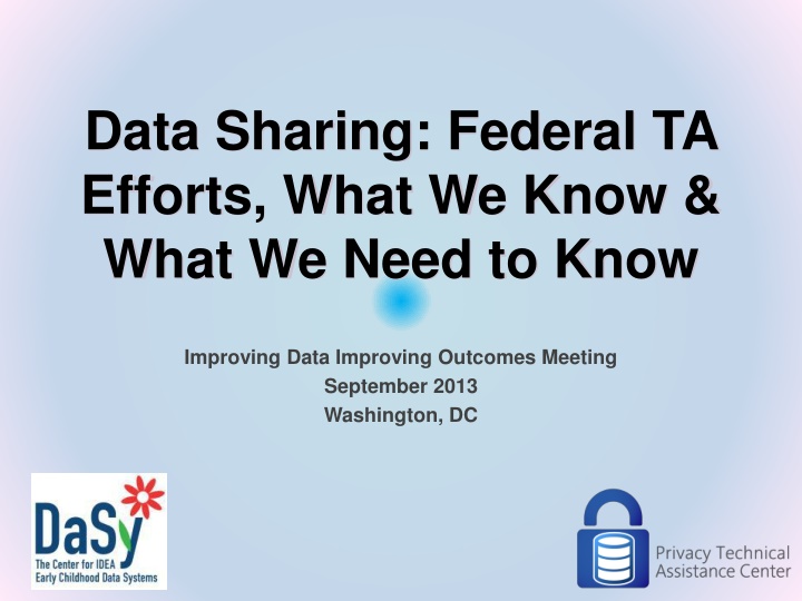 data sharing federal ta efforts what we know what