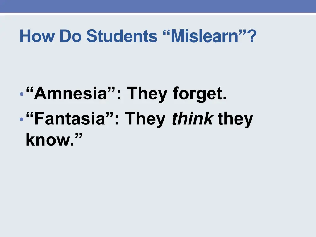 how do students mislearn