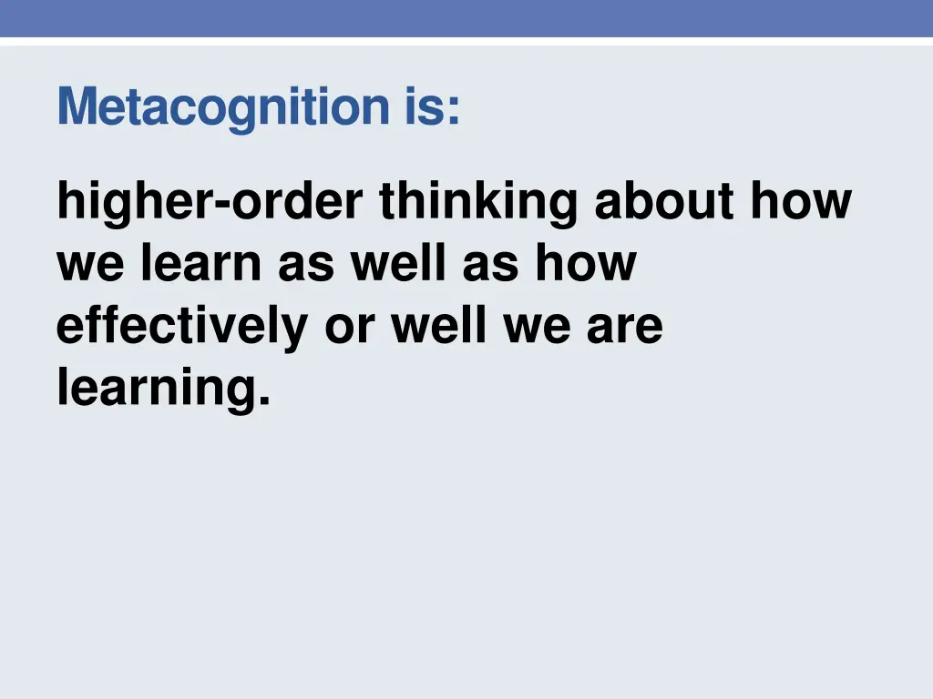 metacognition is