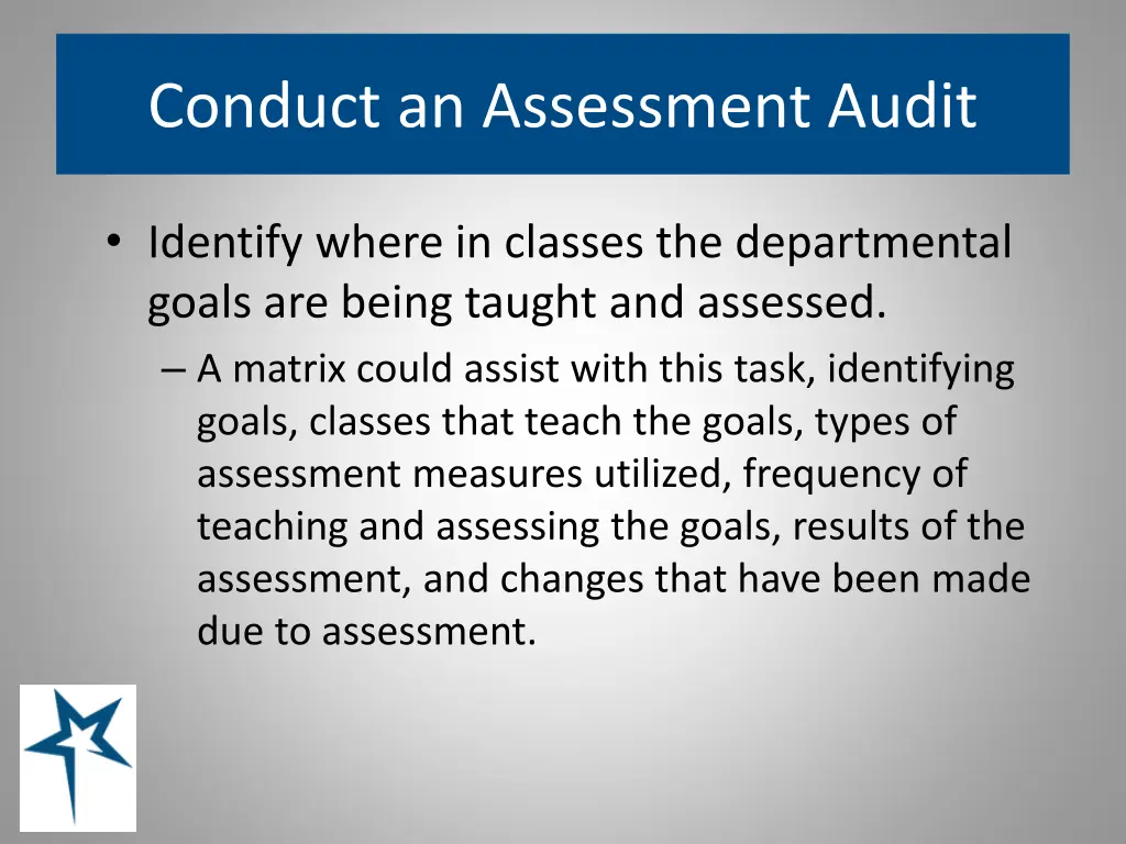 conduct an assessment audit