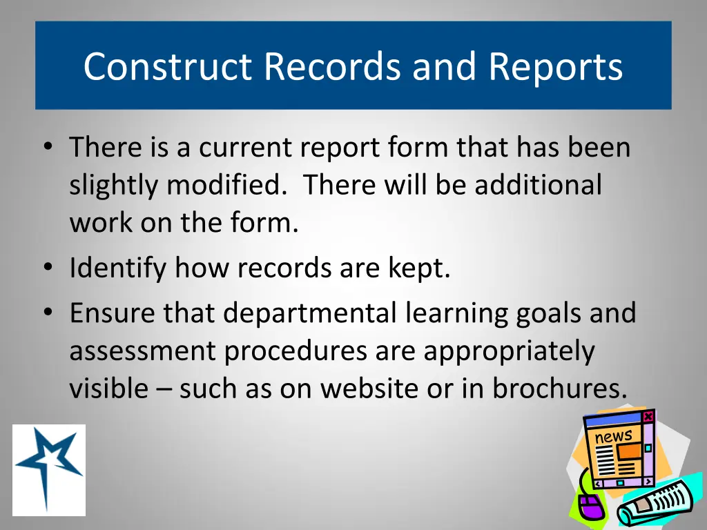 construct records and reports