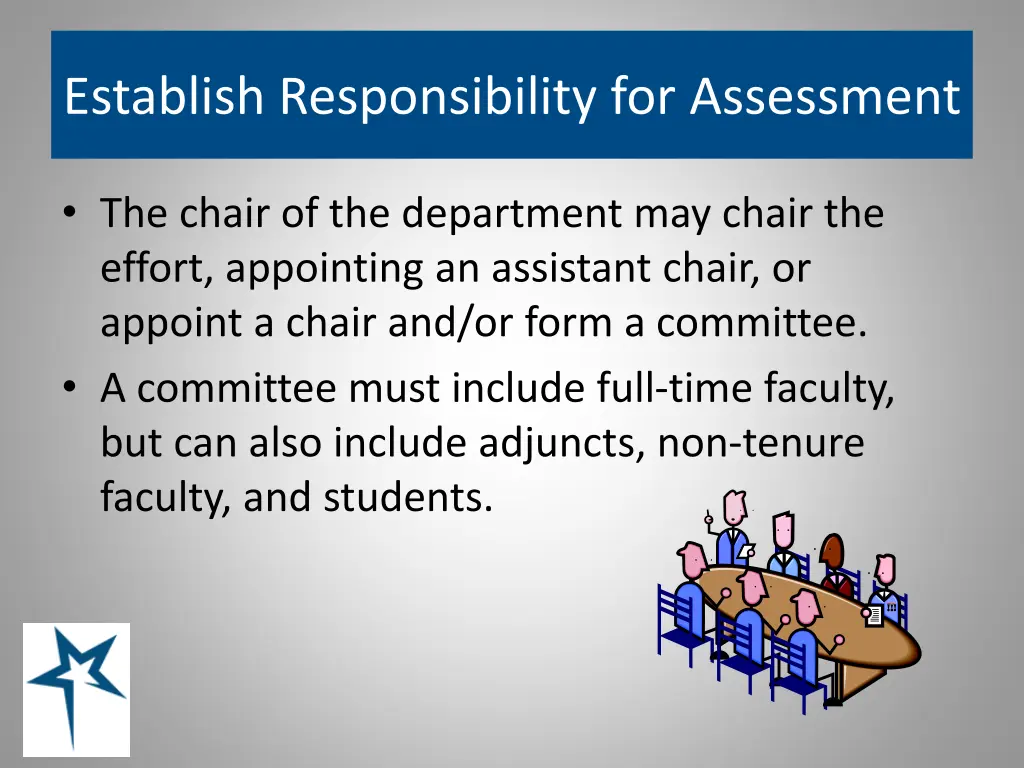 establish responsibility for assessment