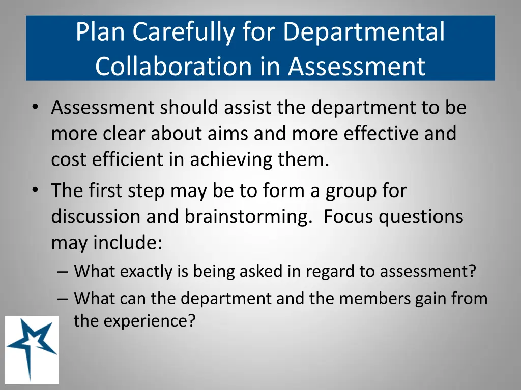 plan carefully for departmental collaboration