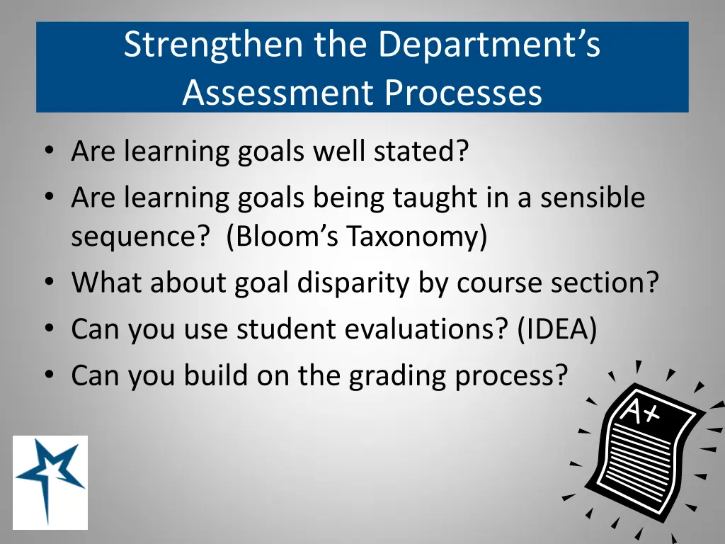 strengthen the department s assessment processes