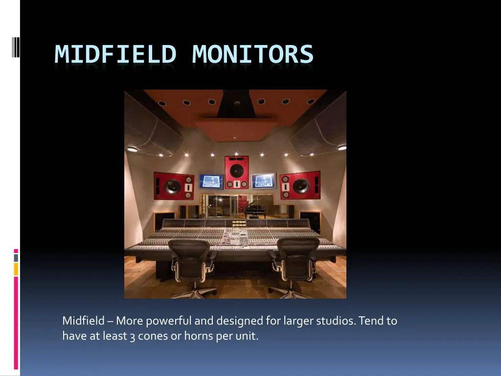 midfield monitors