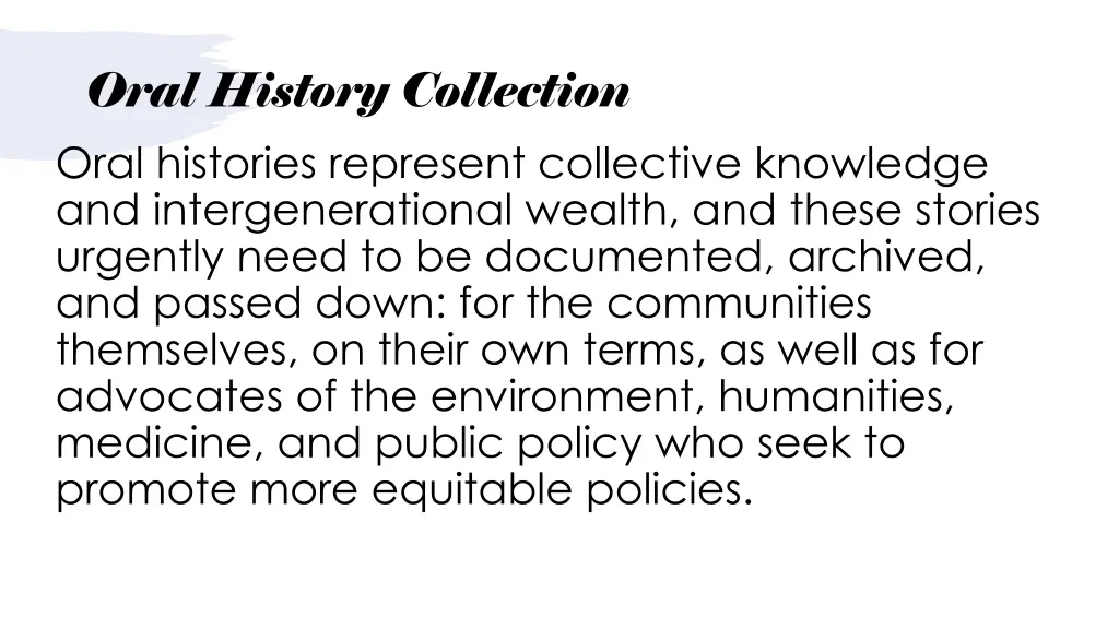 oral history collection oral histories represent