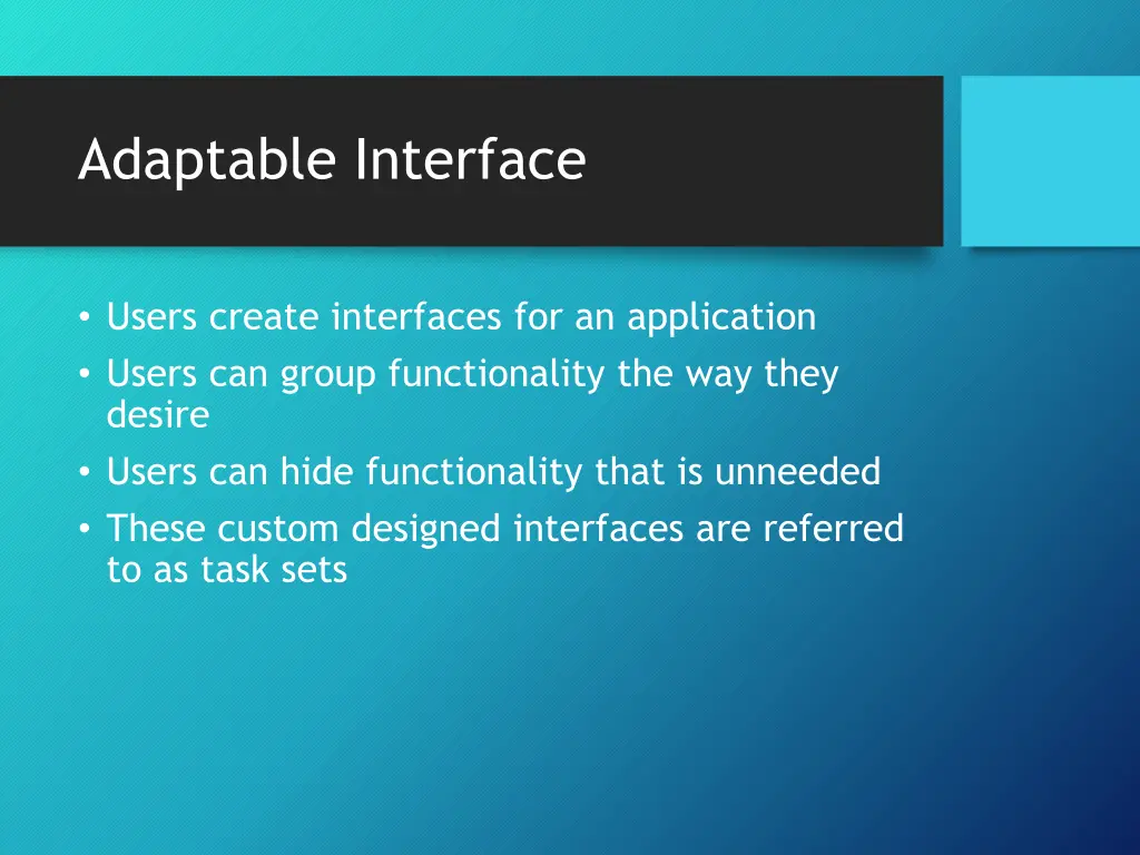 adaptable interface