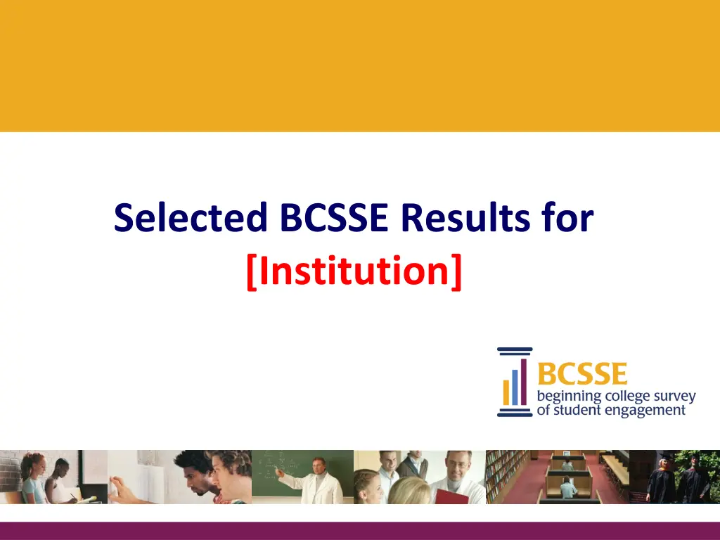 selected bcsse results for institution