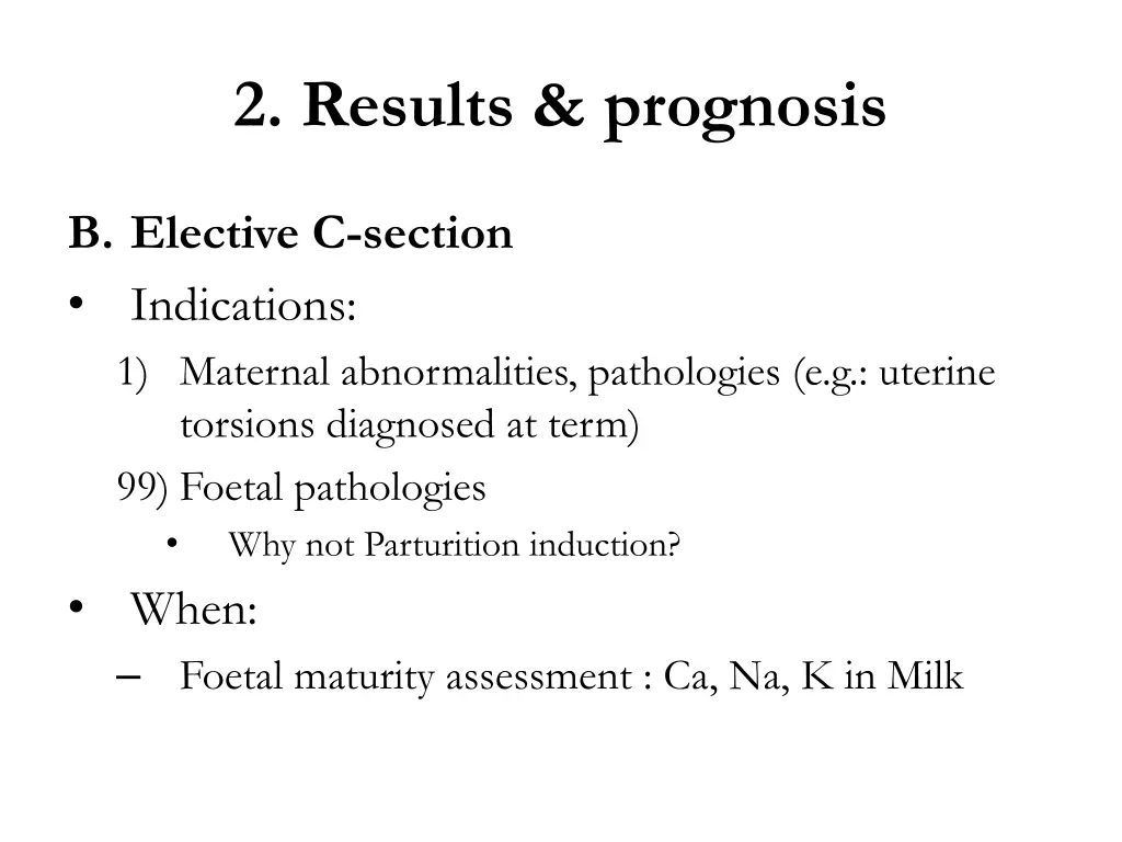 2 results prognosis