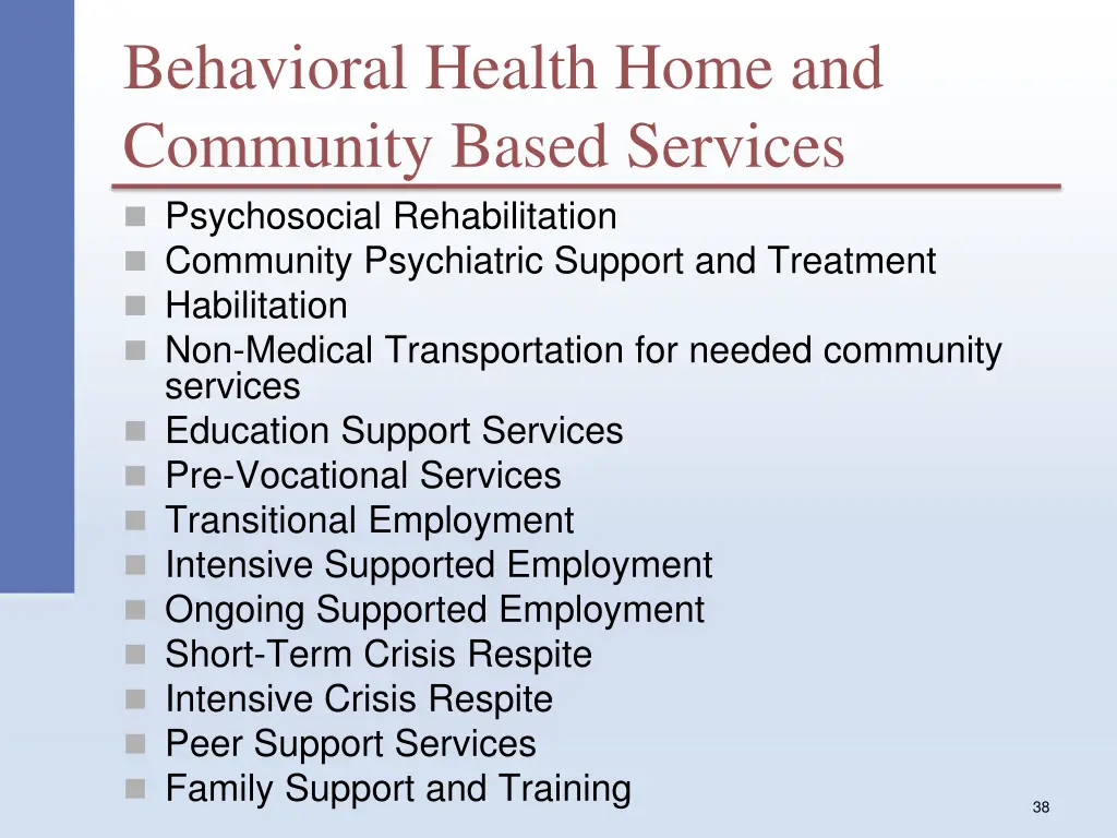 behavioral health home and community based