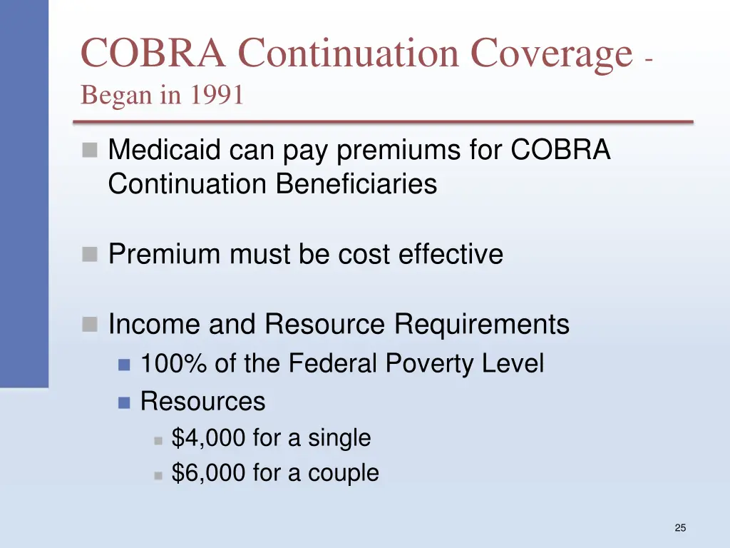 cobra continuation coverage began in 1991