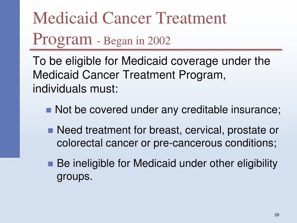 medicaid cancer treatment program began in 2002