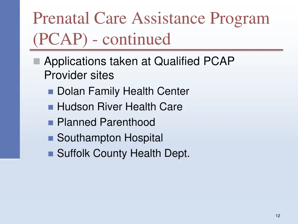 prenatal care assistance program pcap continued