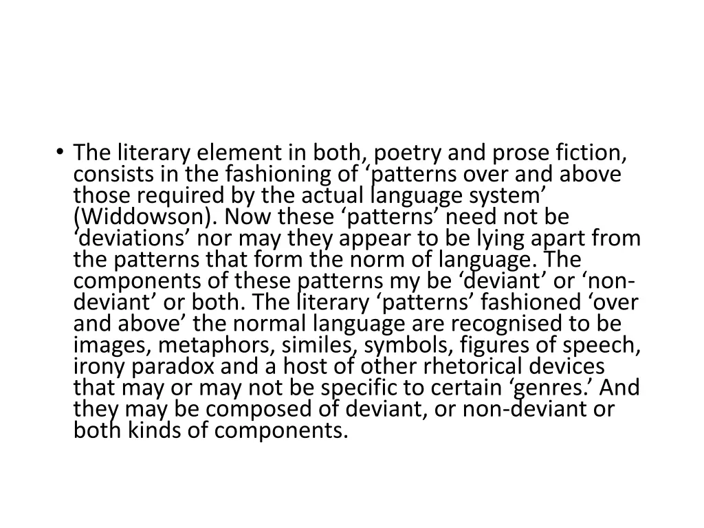 the literary element in both poetry and prose