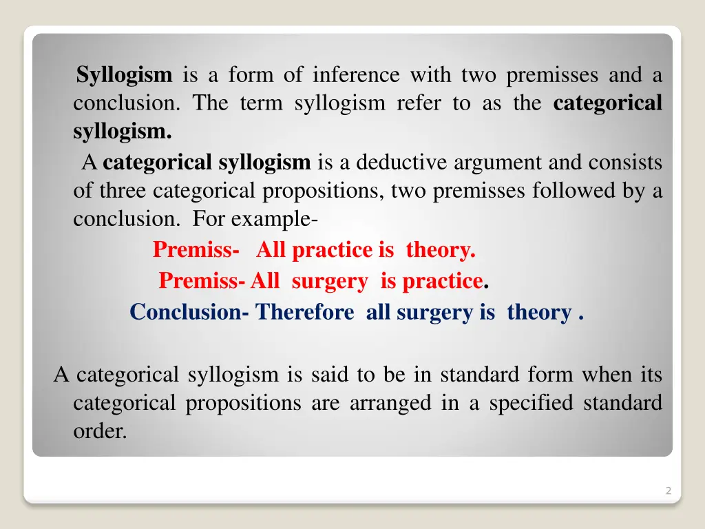 syllogism is a form of inference with