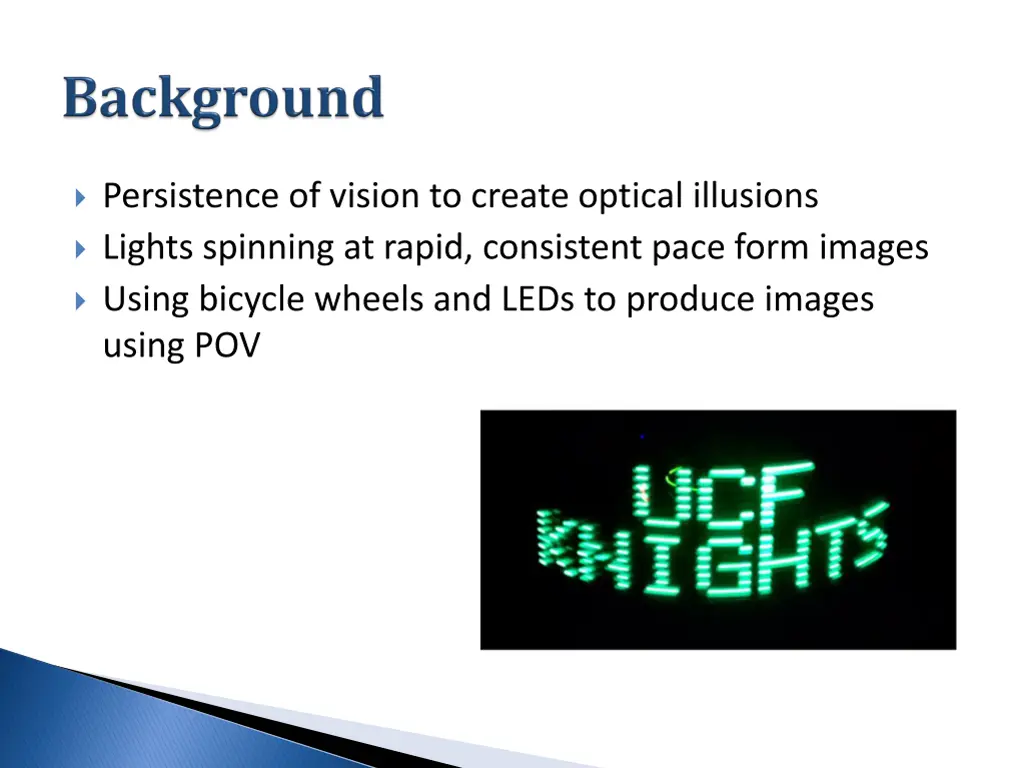 persistence of vision to create optical illusions