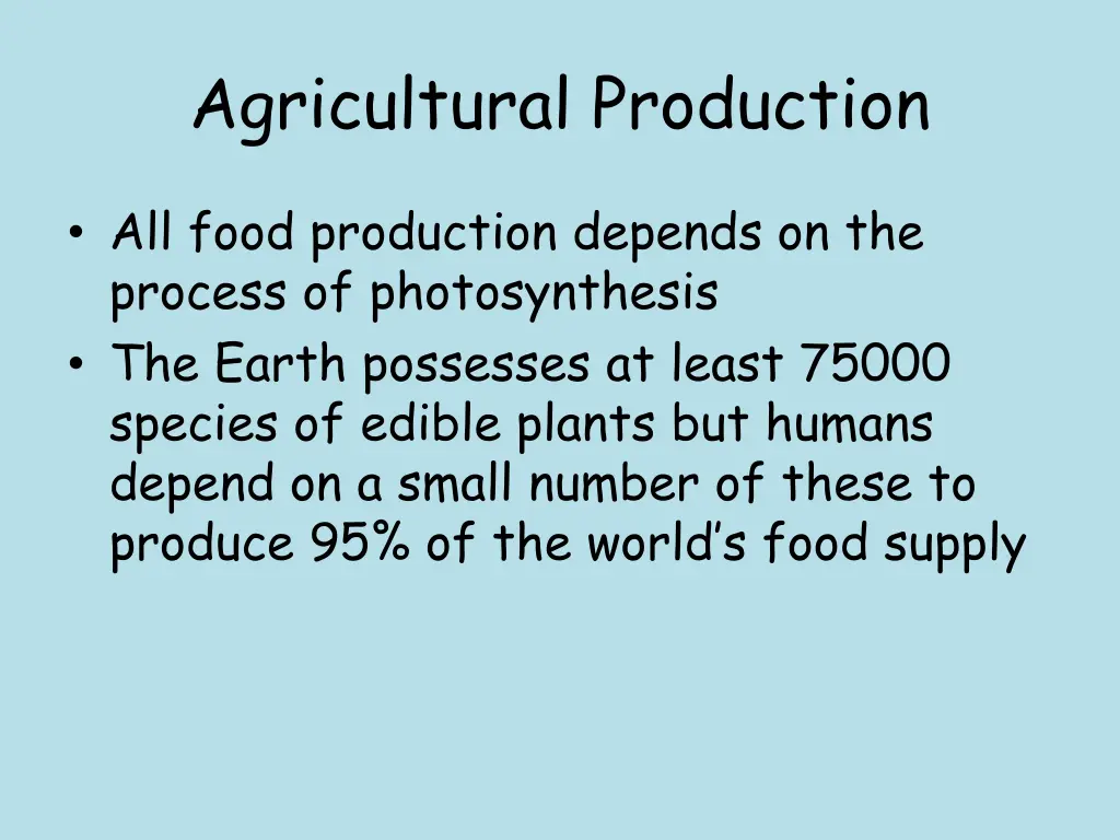 agricultural production