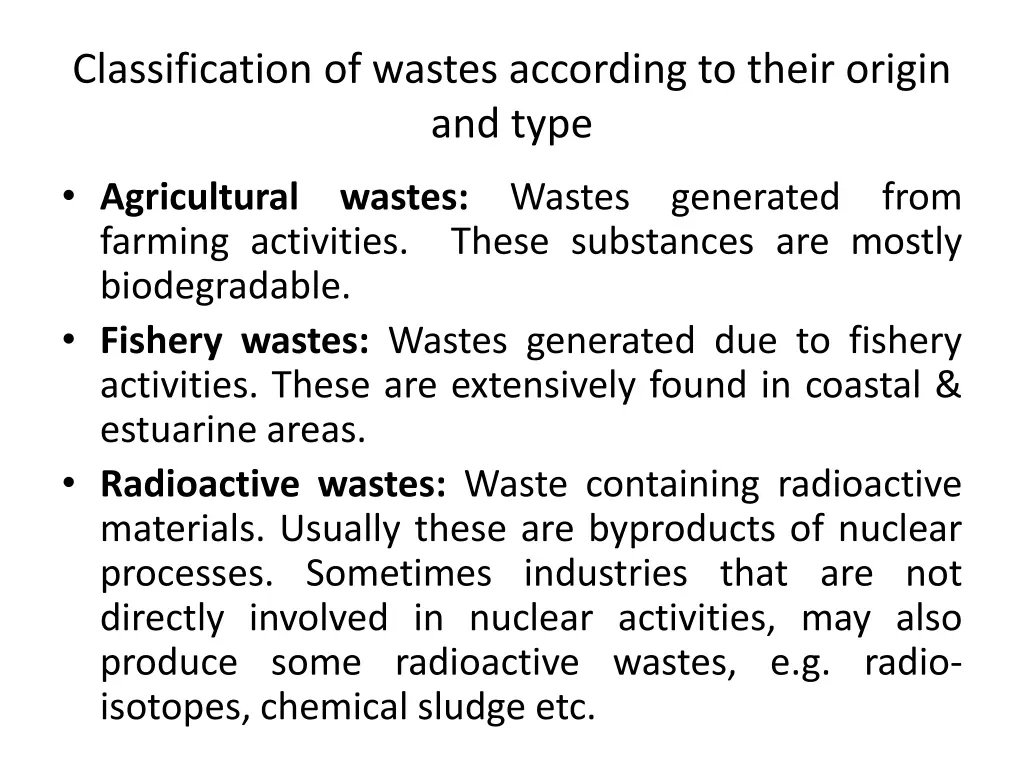 classification of wastes according to their 1