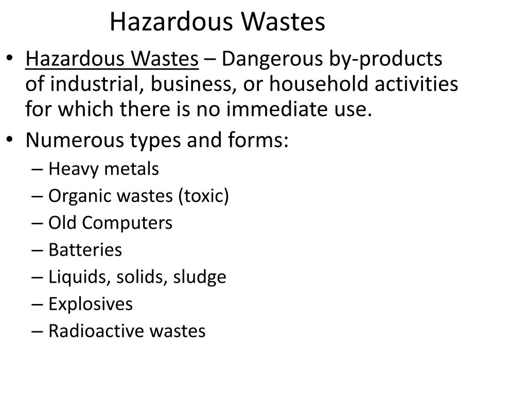 hazardous wastes hazardous wastes dangerous